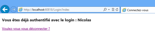 La vue lorsqu'on est déjà authentifié