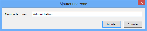 Choix du nom de la zone