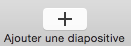 Ajouter une diapositive