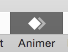 Le bouton : Animer