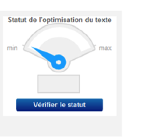 Outil vérifiant le statut de l'optimisation du texte
